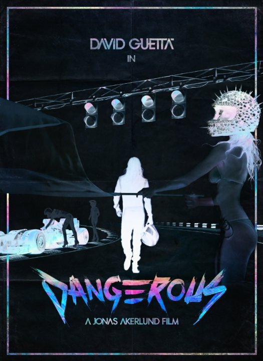 David Guetta Ft Sam Martin: Dangerous (2014)