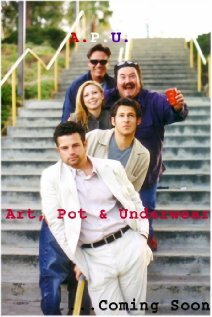 A.P.U.: Art, Pot and Underwear (2003)