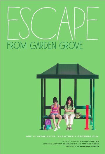 Escape from Garden Grove (2014)